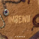 Yumbs & Russell Zuma – Nhliziyo Yami