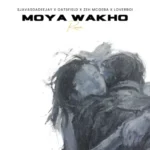 SjavasDaDeejay, Oatsfield, Zeh McGeba & Loverboy – Moya Wakho (Remix)