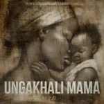 Deep6, Salga, Acidicloopz & DrummeRTee924 – Ungakhali Mama 2.0