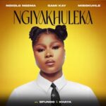 Noxolo Ngema, Sami’Kay & Misokuhle – Ngiyakhuleka ft. Sfundo & Khaya