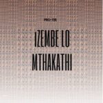 Pro-Tee – Izembe Lo Mthakathi