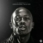 DJ Mankind SA – Groovers Tale EP