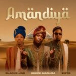 Blacks Jnr, Reece Madlisa & Zisto – Amandiya