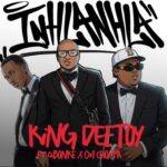 King Deetoy – Inhlanhla ft. Q Bonke & 031 Choppa
