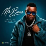 ALBUM: Mr Brown – King of Melodies