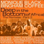 Monique Bingham & Black Coffee – Deep In The Bottom (of Africa) (Da Capo Touch Edit)