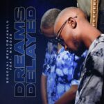 Bongani Mehlomakhulu – Dreams Delayed ft. Mazozo