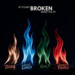 Junior Taurus, TekniQ, Louis Lunch, and King P – If Its Not Broken Dont Fix It (Vol. 2) (EP)