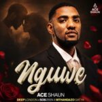 Ace Shaun, Deep London & Sobzeen – Nguwe ft. Mthandazo Gatya