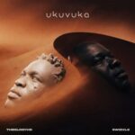 TheologyHD & Swizxle – Ukuvuka