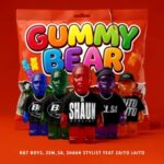 B&T Boys, Zem_sa & Shaun Stylist – Gummy Bear ft. Zaito Laito
