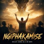 Deejay Zebra SA & Dr Dope – Ngiphakamise