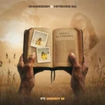 Shandesh & Hitboss SA – Sefela sa Lekompo ft. Wendy M