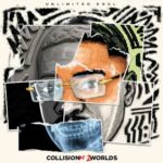 ALBUM: UNLIMITED SOUL – Collision Of 2 Worlds (Deluxe)