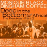 Monique Bingham & Black Coffee – Deep In The Bottom (of Africa) [Kususa & Argento Dust Remix]