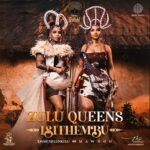 Zulu Queens, Lwah Ndlunkulu, MaWhoo & Feza – Distance