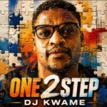 ALBUM: DJ Kwame – One 2 Step