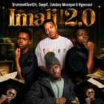 DrummeRTee924, Deep6, ZuluBoy Musique & Hypesoul – Imali 2.0