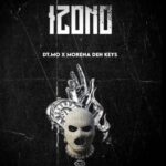DT.MO & Morena deh keys – Izono