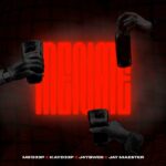 M0’D33p, KayD33p, Jay Maester & J4YBWOII – MENATE