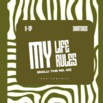 D-tip & ShortBass – My Life My Rules (Inclu. The No. 40) (EP)