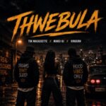 TDK Macassette, Manci-Dj & KINGSIRH – Thwebula