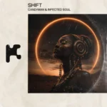 Candy Man & Infected Soul – Shift