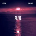 Lebzin & Echo Deep – Alive
