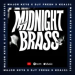 Major_Keys, Djy Fresh & Kea101 – Midnight Brass