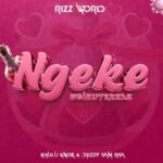Rizz World, Khulu Knox & Drizzy Sam (RSA) – Ngeke Ngikuyekele