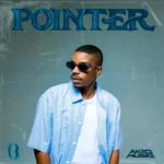 ALBUM: AkiidMusiq – Pointer