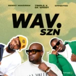 Benny Maverick, Njelic, Triple X Da Ghost & Effected – Matandana Wami ft. DVSLE