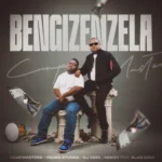 Campmasters, Young Stunna, Miikey Ndlovu & DJ Veek – Ukube Bengizenzela ft. Blaq Seed