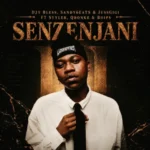 Djy Bless, Sandy6beats & Jussgigi – Senzenjani ft. Syyler, Q Bonke & Boips