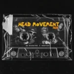 Ez Maestro & M00tion – Head Movement (Pack) EP