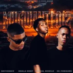NationSix, Sdala Deep, Dereal Bonile & 99_forsuRe – Mugwanti 012 ft. Kiddow 031 & G sang Musiq