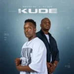 ALBUM: Smash SA & DJ ALE – Kude