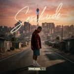 Uncool MC, Royal MusiQ & DJ Smallz – Sesikude ft. ZinedinexSguche & Nomfundo Kayy
