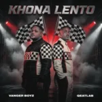 Vanger Boyz & QEATLAB – Khona Lento EP